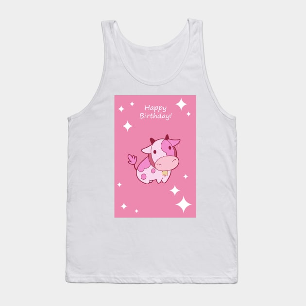 "Happy Birthday" Pink Cow Tank Top by saradaboru